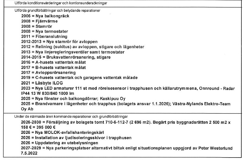 tehdyt korjaukset sekä 5 vuoden suunitelma